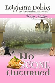 No Scone Unturned (Lexy Baker Bakery, Bk 12)