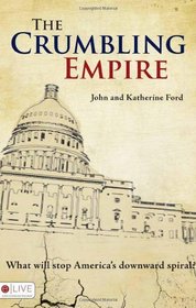 The Crumbling Empire: What Will Stop America's Downward Spiral?