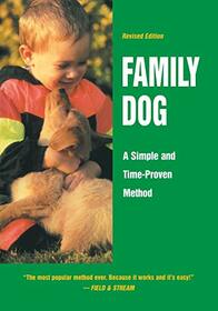 Family Dog: A Simple and Time-Proven Method (NA)