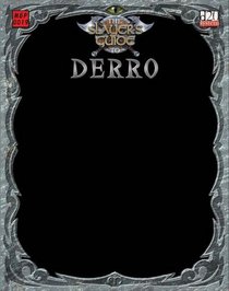 The Slayer's Guide To Derro