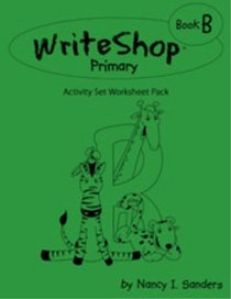 WriteShop Primary Book B Student Activity Book (WriteShop Primary)