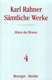 Smtliche Werke, 32 Bde., Bd.4, Hrer des Wortes
