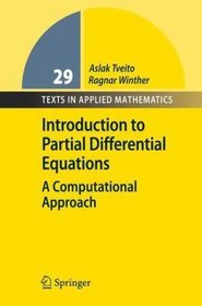 Introduction to Partial Differential Equations: A Computational Approach (Texts in Applied Mathematics)