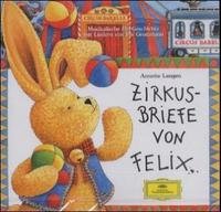 Zirkusbriefe von Felix, 1 Audio-CD