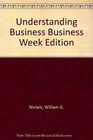 Understanding Business Business Week Edition