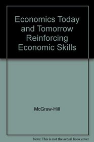 Economics Today and Tomorrow Reinforcing Economic Skills