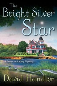 The Bright Silver Star : A Berger and Mitry Mystery (Berger and Mitry Mystery, 3)