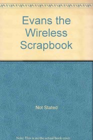 Evans the Wireless Scrapbook