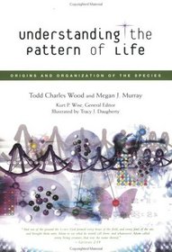 Understanding the Pattern of Life: Origins and Organization of the Species