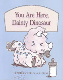 You Are Here, Dainty Dinosaur (Beginning to Read Series)