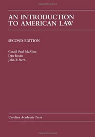 Introduction to American Law (Carolina Academic Press Law Casebook)
