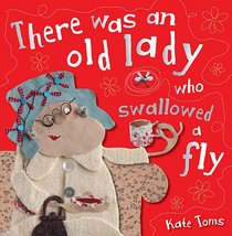 There Was an Old Lady Who Swallowed a Fly (Kate Toms Series)