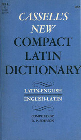 Cassell's New Compact Latin-English English-Latin Dictionary