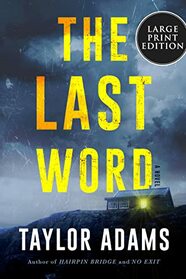 The Last Word: A Novel