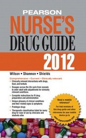 Pearson Nurse's Drug Guide 2012, Retail Edition