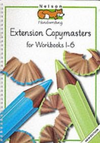 Nelson Handwriting: Extension Copymasters for Workbooks 1-6