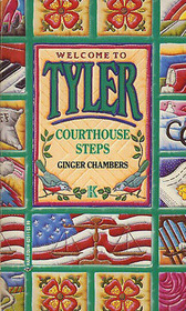 Courthouse Steps (Tyler, Bk 11) (Family Saga)