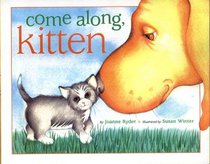 Come Along, Kitten