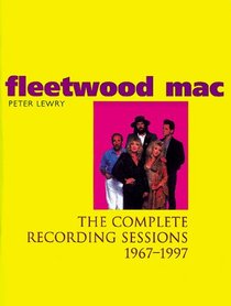 Fleetwood Mac: The Complete Recording Sessions, 1967-1992