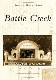 Battle Creek (Postcard History)