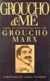 Groucho and Me