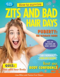 How to Survive Zits and Bad Hair Days (Girl Talk (Rosen))
