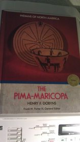 The Pima-Maricopa (Indians of North America)