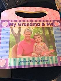 My Grandma & Me (Picture, Play & Tote Book)