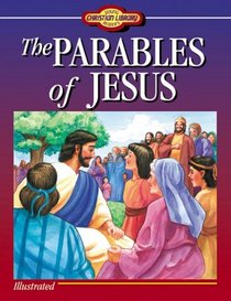 The Parables of Jesus (Young Reader's Christian Library)