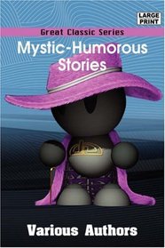 Mystic-Humorous Stories
