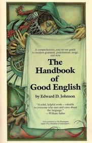 The Handbook of Good English