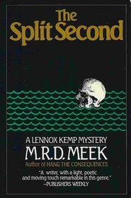 The Split Second: A Lennox Kemp Mystery