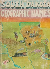 South Dakota Geographic Names