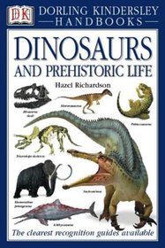 Dinosaurs and Prehistoric Life (DK Handbooks)