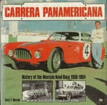Carrera Panamericana: History of the Mexican Road Race, 1950-1954