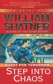 Step Into Chaos (Quest for Tomorrow, Bk 3)