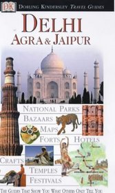 DK Eyewitness Travel Guides: Delhi, Agra, Jaipur (Eyewitness Travel Guides)