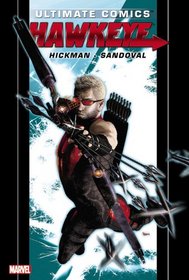 Ultimate Comics Hawkeye by Jonathan Hickman
