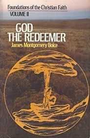 God the Redeemer (Foundations of the Christian Faith, Bk 2)