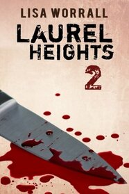 Laurel Heights 2 (Laurel Heights, Bk 2)