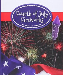 Fourth of July Fireworks (Our Holiday Symbols)