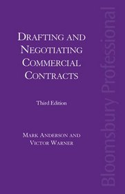 Drafting and Negotiating Commercial Contracts: Third Edition