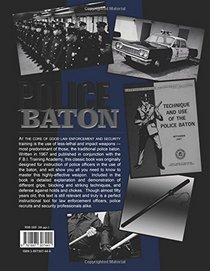 Police Baton Techniques: Handbook for Law Enforcement Officers and Security Professionals
