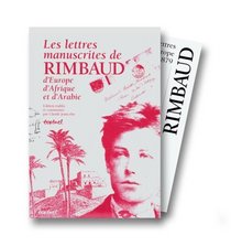 Les lettres manuscrites de Rimbaud (French Edition)