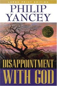 Disappointment With God (Large Print Edition)