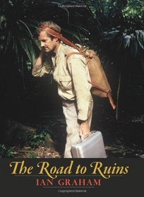 The Road to Ruins