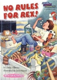 No Rules For Rex! (Turtleback School & Library Binding Edition) (Social Studies Connects)
