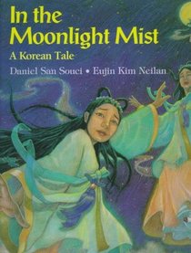 In the Moonlight Mist: A Korean Tale