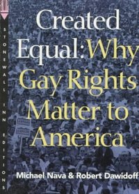 Created Equal: Why Gay Rights Matter to America