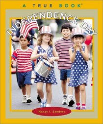 Independence Day (True Books)